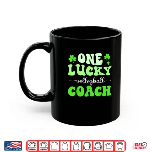 Mug One Lucky Volleyball Coach St Patricks Day Shamrock Shirt