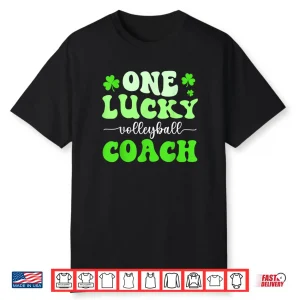 One Lucky Volleyball Coach St Patricks Day Shamrock Shirt