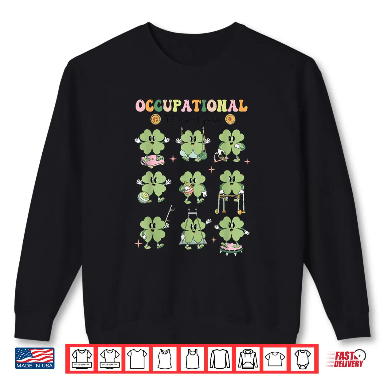 Occupational Therapy OT Lucky Shamrock Saint Patrick’s Day Shirt Occupational Therapy OT Lucky Shamrock Saint Patrick’s Day Shirt