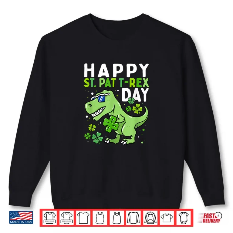 Sweatshirt Kids Happy St Pat Trex Day Dino St Patricks Day Toddler Boys Shirt
