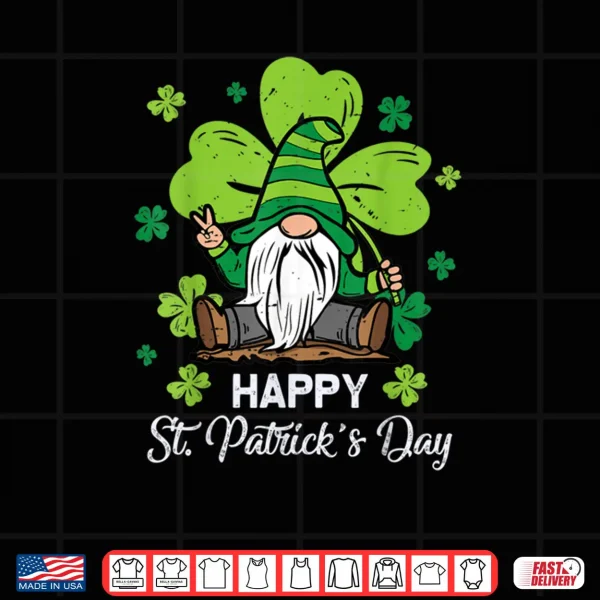 Design Happy St. Patricks Day Gnome Shamrock Saint Patrick Irish Shirt