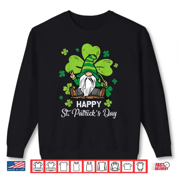 Sweatshirt Happy St. Patricks Day Gnome Shamrock Saint Patrick Irish Shirt