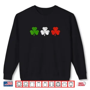 Funny Still Italian Shamrocks St Patricks Day Men Women Kids Shirt 1 Sweatshirt Funny Still Italian Shamrocks St Patricks Day Men Women Kids Shirt