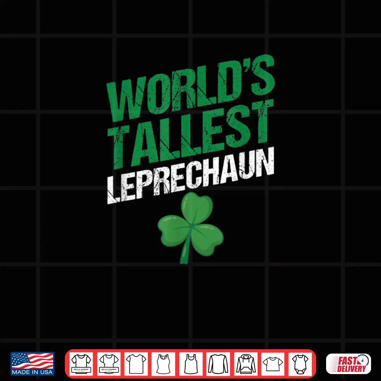Funny Saint Patrick’s Day Paddy’s World’s Tallest Leprechaun Shirt Funny Saint Patrick’s Day Paddy’s World’s Tallest Leprechaun Shirt