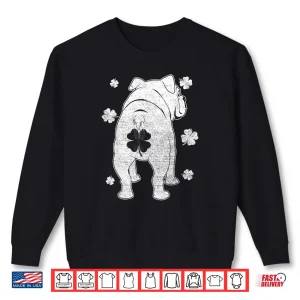 English Bulldog Dog Silhouette Shamrock St Patrick's Day Shirt 1 Sweatshirt English Bulldog Dog Silhouette Shamrock St Patricks Day Shirt
