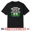Drink Until You’re A Gallagher Shameless St Patrick’s Tshirt