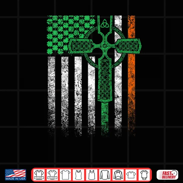 Design Celtic Cross Irish American Flag St. Patricks Day Shirt