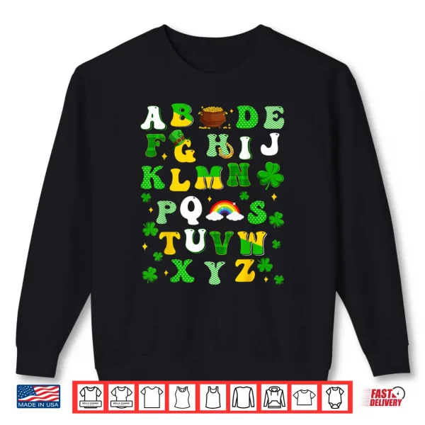 Sweatshirt ABCs Alphabet Learning Preschool Shamrocks St. Patricks Day Shirt