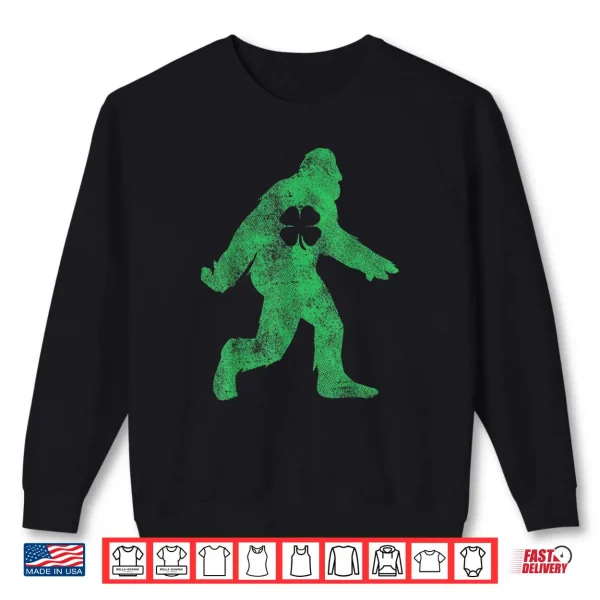 St. Patrick's Day Bigfoot Irish Sasqautch Saint Paddy's Shirt 1 Sweatshirt St. Patricks Day Bigfoot Irish Sasqautch Saint Paddys Shirt