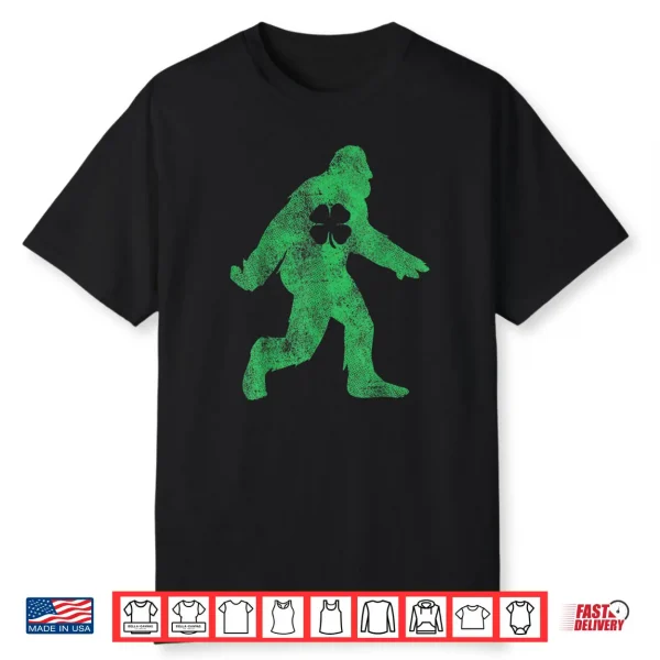 St. Patrick’s Day Bigfoot Irish Sasqautch Saint Paddy’s Shirt