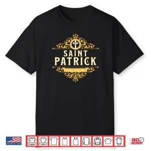 Saint Patricks Day Pray for Us St Patrick’s Catholic Patty’s Shirt