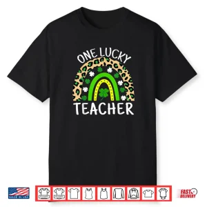 One Lucky Teacher Rainbow Teacher St Patricks Day Shirt