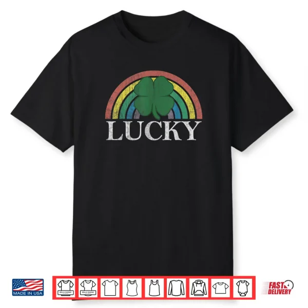 Lucky Shamrock St. Patrick’s Day Saint Paddy’s Rainbow Irish Shirt