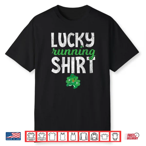Lucky Running Shirt St Patricks Day Run Shirt