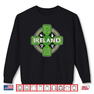 Sweatshirt Ireland Saint Patricks day Celtic cross Green Shirt