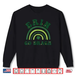 Sweatshirt Ireland Forever Erin Go Bragh St Patricks Day Shirt