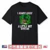 I Always Carry A Little Pot With Me Irish St. Patricks Day Shirt