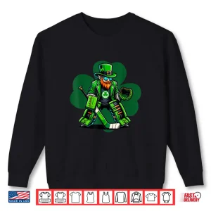 Hockey Goalie Saint Patrick's Day Irish Shamrock Shirt 1 Sweatshirt Hockey Goalie Saint Patricks Day Irish Shamrock Shirt