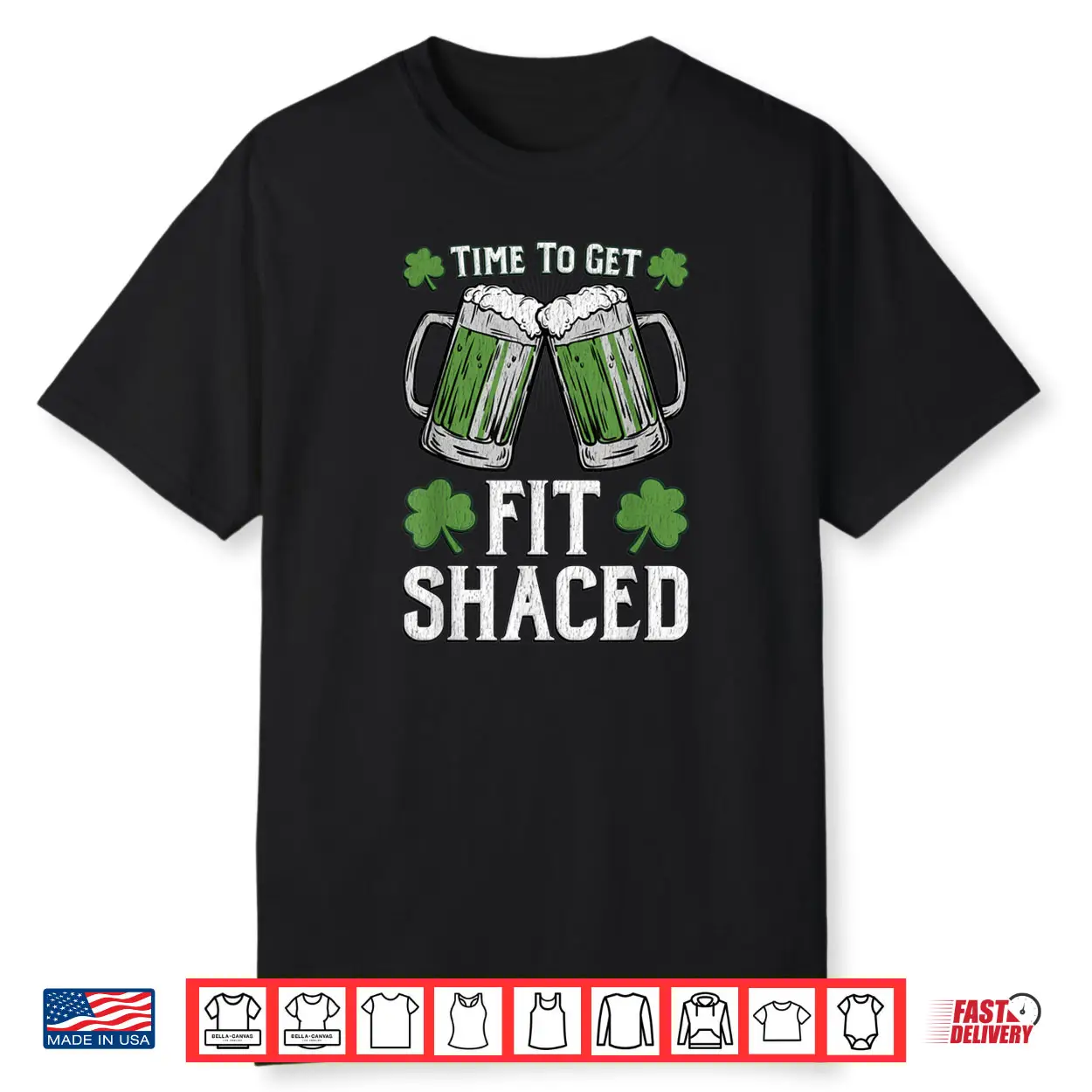Fit Shaced Tshirt Saint Patrick’s Day Gift Fit Shaced Shirt Fit Shaced Tshirt Saint Patrick’s Day Gift Fit Shaced Shirt