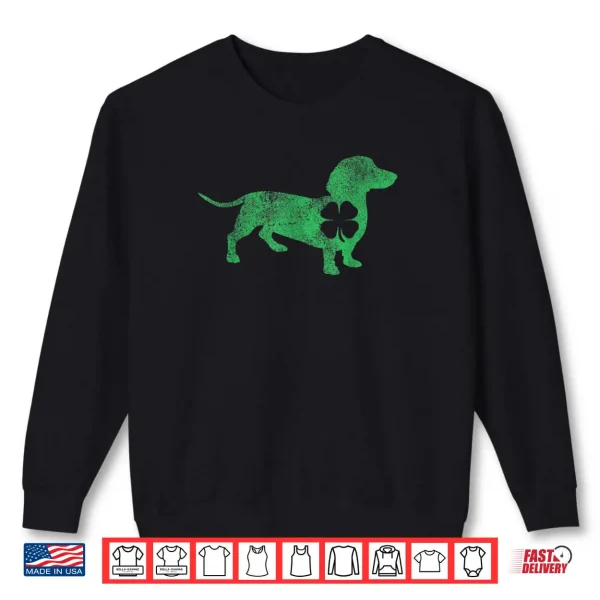 Sweatshirt Dachshund Dog Shamrock St. Patricks Day Saint Paddys Irish Shirt