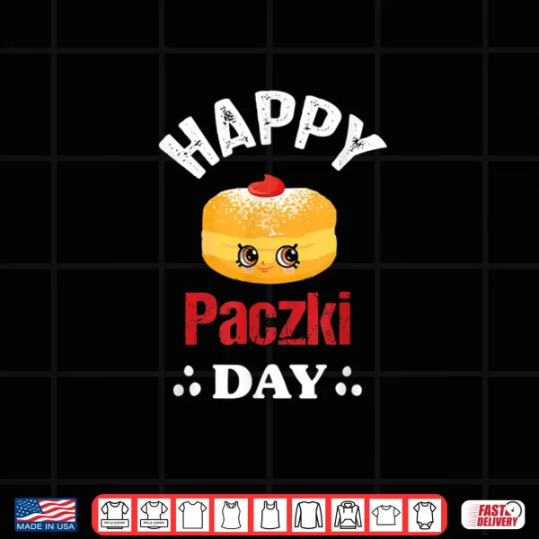 Design Happy Paczki Day polish, Fat Thursday Donut Poland Shirt