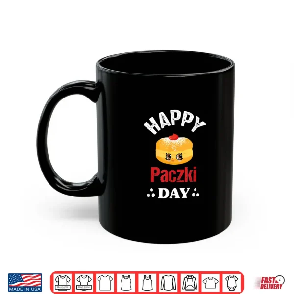 Mug Happy Paczki Day polish, Fat Thursday Donut Poland Shirt