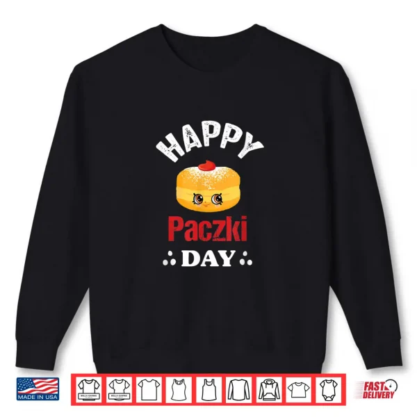 Sweatshirt Happy Paczki Day polish, Fat Thursday Donut Poland Shirt
