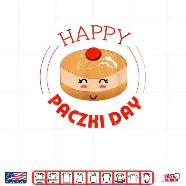 Paczki Day Kawaii Polish American Pride Cute Shirt 4 Design Paczki Day Kawaii Polish American Pride Cute Shirt