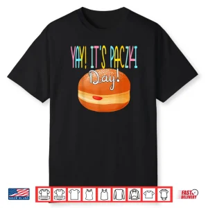Fat Funny Yay Tuesday Paczki Day Shirt
