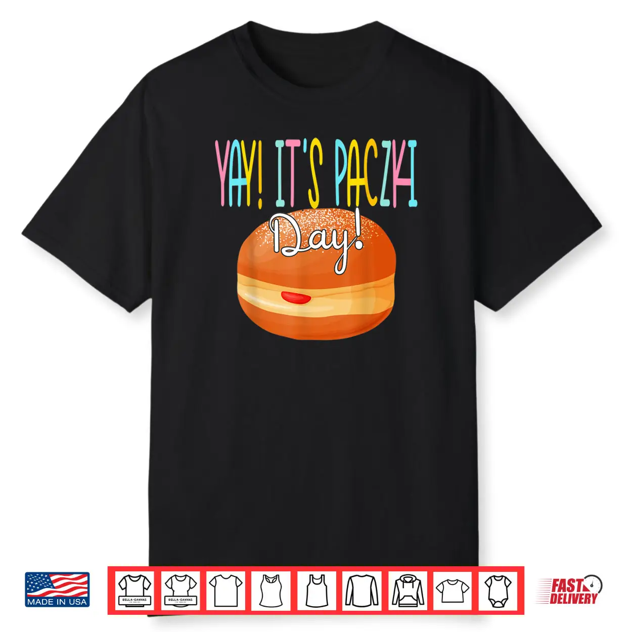 Fat Funny Yay Tuesday Paczki Day Shirt Fat Funny Yay Tuesday Paczki Day Shirt