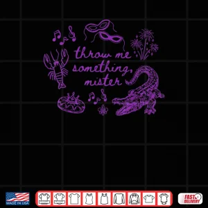 Design Throw Me Something Mister Mardi Gras Carnival Mask Costume Shirt 1