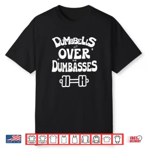 Retro Vintage Gym Fitness Funny Dumbbells Over Dumbasses Shirt