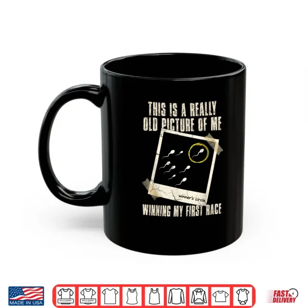 Mug This is A Really Old Picture of Me Winning My First Race Shirt