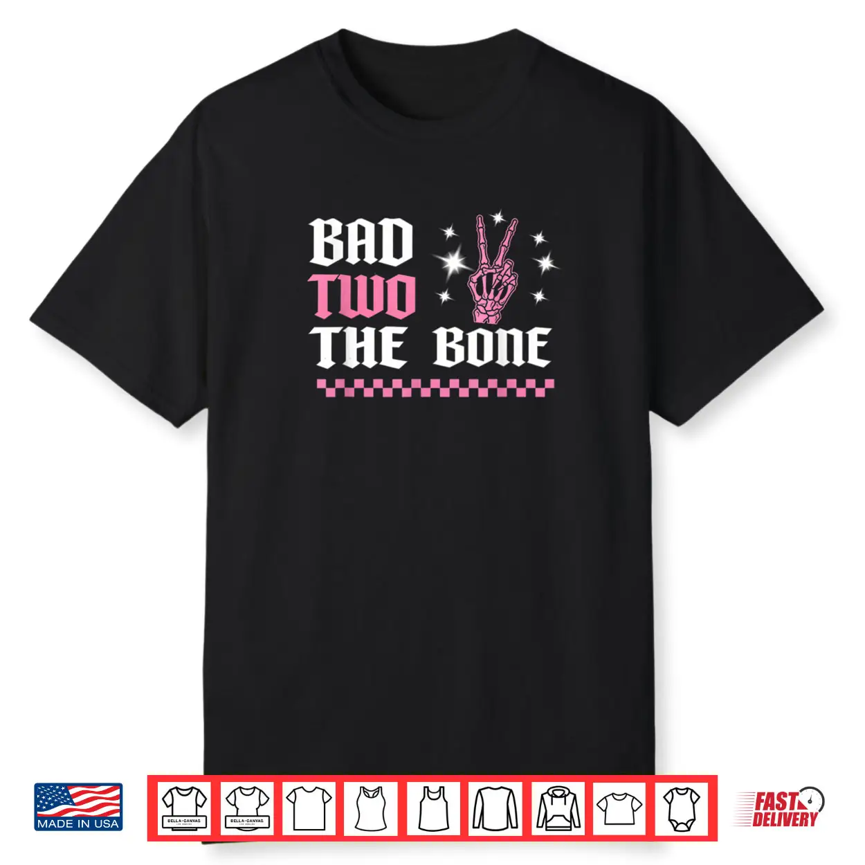 The Bad Two The Bone Birthday 2 Years Old Birthday Shirt The Bad Two The Bone Birthday 2 Years Old Birthday Shirt