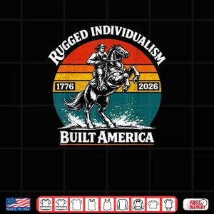 Retro Vintage USA Flag Rugged Individualism Patriotic Shirt 4 Design Retro Vintage USA Flag Rugged Individualism Patriotic Shirt