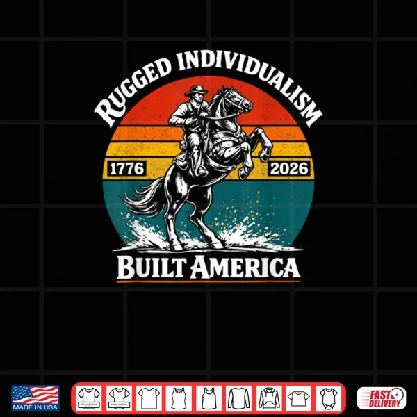 Design Retro Vintage USA Flag Rugged Individualism Patriotic Shirt
