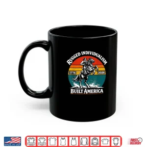 Retro Vintage USA Flag Rugged Individualism Patriotic Shirt 3 Mug Retro Vintage USA Flag Rugged Individualism Patriotic Shirt