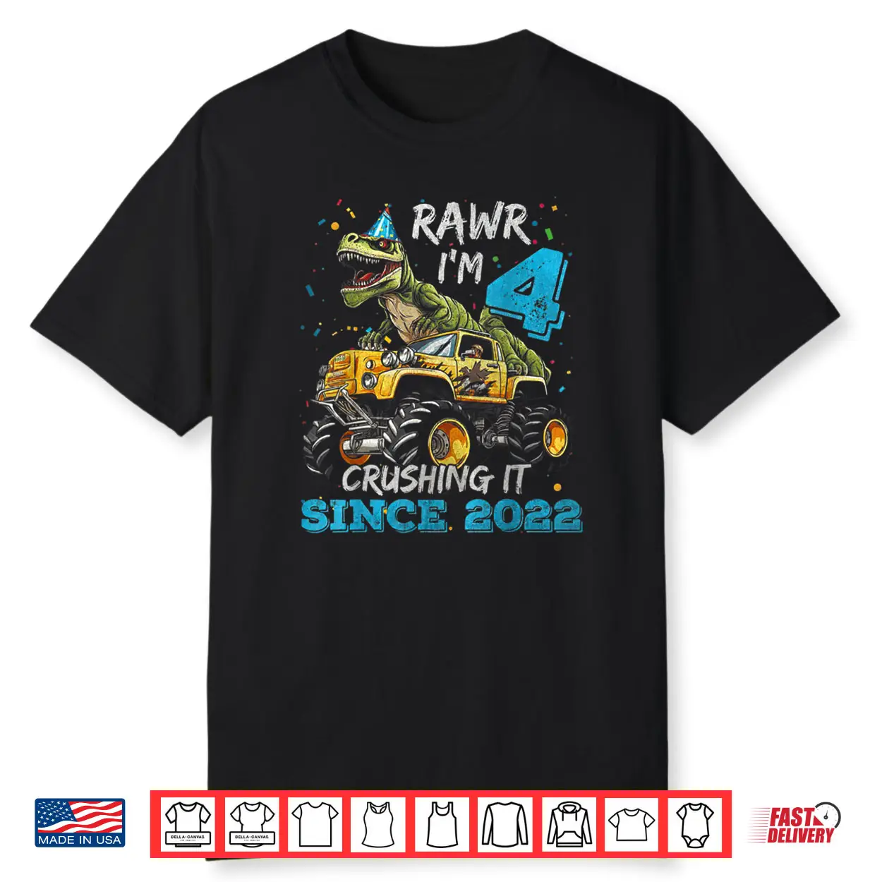 Rawr I’m 4 Dinosaur Monster Truck Crushing It Since 2022 Shirt Rawr I’m 4 Dinosaur Monster Truck Crushing It Since 2022 Shirt