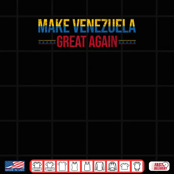 Design Make Venezuela Great Again Shirt 2
