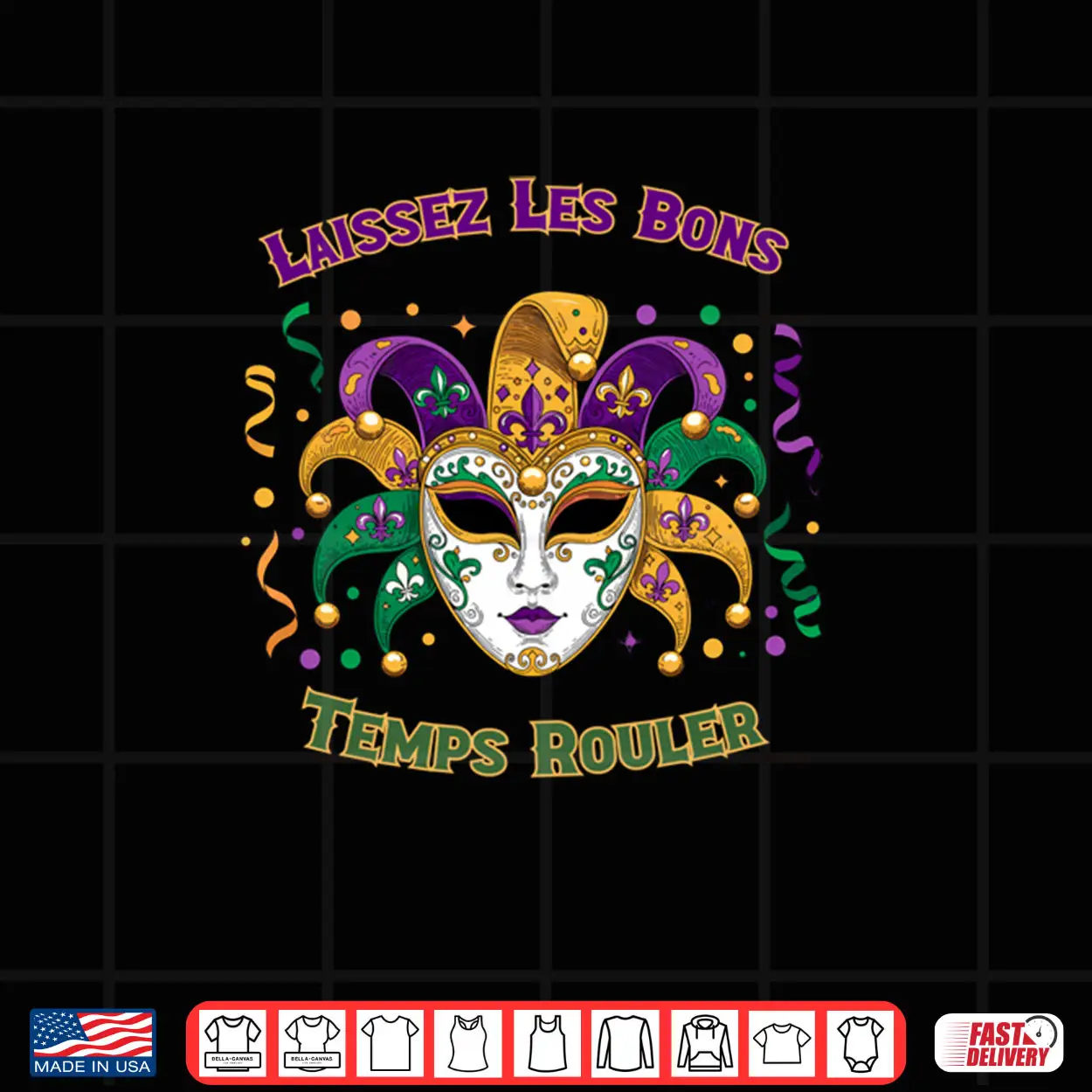 Laissez Les Bons Temps Rouler Mardi Gras Mask Shirt Laissez Les Bons Temps Rouler Mardi Gras Mask Shirt