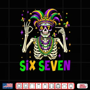 Design 67 Mardi Gras Skeleton 6 7 Meme Mask Beads Six Seven Shirt