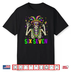 67 Mardi Gras Skeleton 6 7 Meme Mask Beads Six Seven Shirt