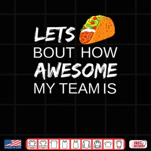 Design Taco Employee Appreciation Shirt Gift Idea for Boss Day Team Shirt