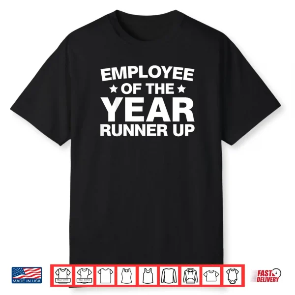 Employee of the Year Runner Up Employees Appreciation Day Shirt