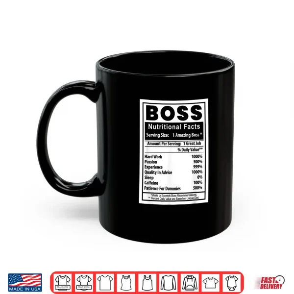 Mug Bosss Day Nutritional Facts Employee Appreciation Shirt