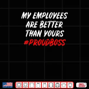 Boss Day Employee Appreciation Office Shirt 4 Design Boss Day Employee Appreciation Office Shirt