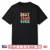 Best Team Ever Boss Day Team Work Employee Appreciation Shirt