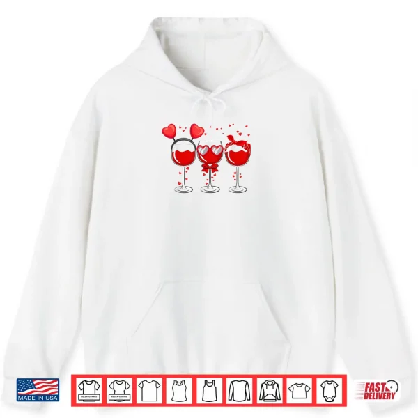 Hoodie Three Glasses Wine Heart Love Drink Wine Valentine Day Shirt