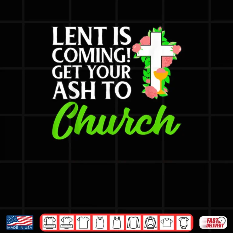 Design Lent Ash Wednesday Funny Catholic Shirt