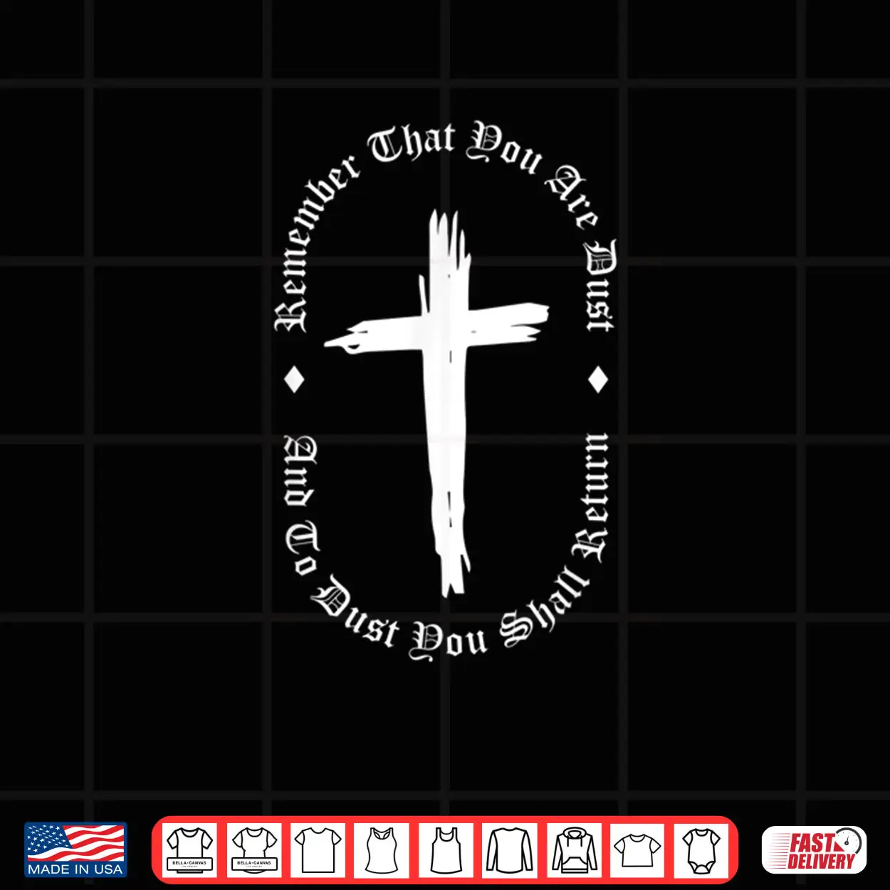 Ash Wednesday Remember That You Are Dust Cross Catholic Shirt Ash Wednesday Remember That You Are Dust Cross Catholic Shirt